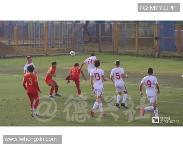 马其顿U19对阵黑山青少年球队的精彩对决分析与赛前展望